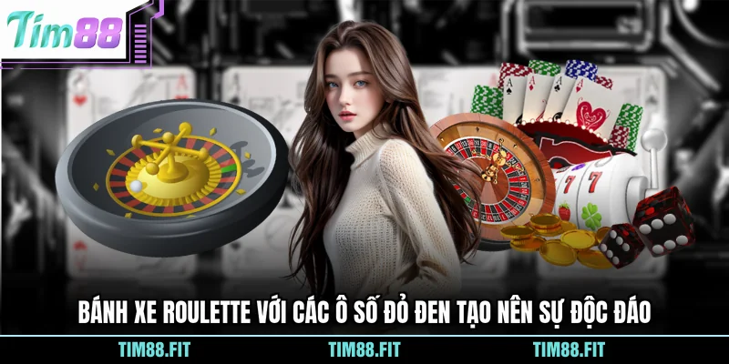 Bánh xe Roulette với các ô số đỏ đen tạo nên sự độc đáo