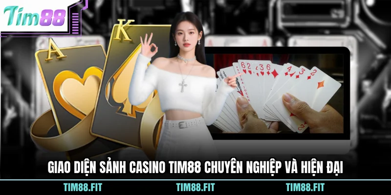 Giao diện sảnh casino Tim88 chuyên nghiệp và hiện đại