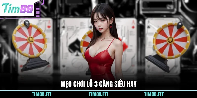 Mẹo chơi lô 3 càng siêu hay